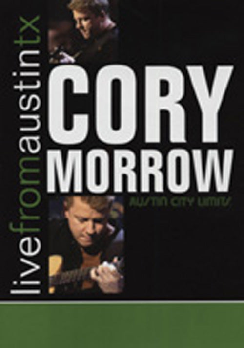 Cory Morrow - Live from Austin Tx [2002] [DVD] [2008] [NTSC]