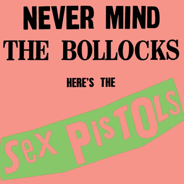 Never Mind The Bollocks, Here's The Sex Pistols [VINYL] cover