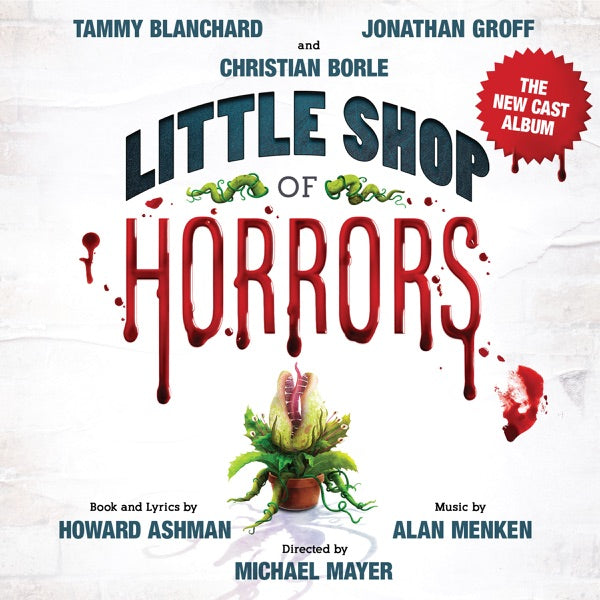 Little Shop of Horrors (The New Cast Album) cover
