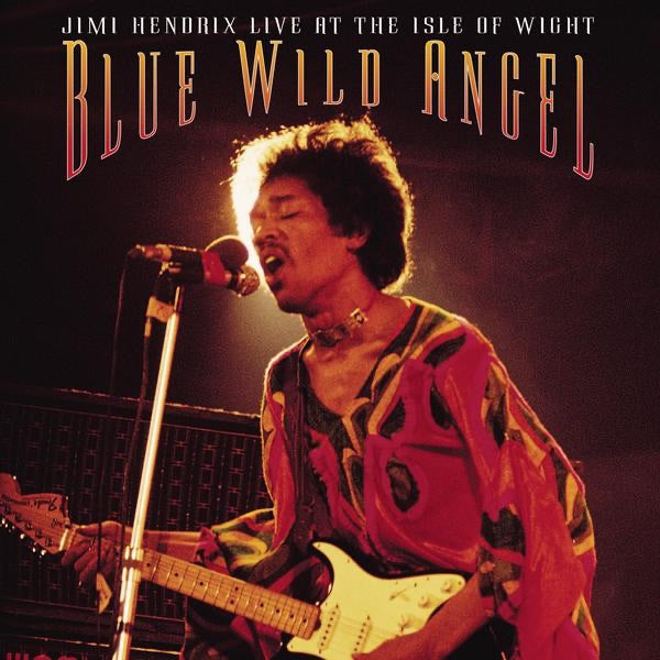Blue Wild Angel: Jimi Hendrix Live At The Isle Of Wight cover