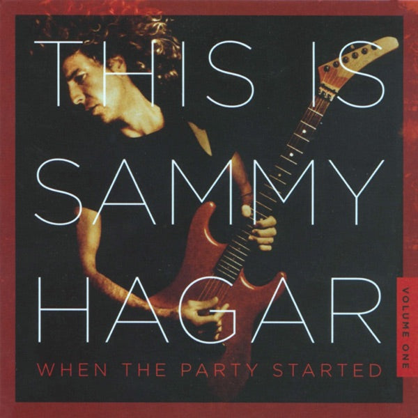 This Is Sammy Hagar: When The Party Started Vol. 1 cover