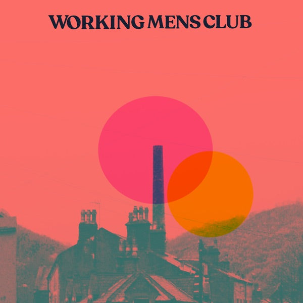Working Men’s Club cover