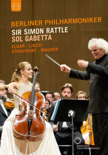 Sir Simon Rattle and Sol Gabetta (DVD) [2016]