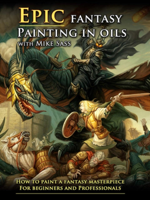 Epic Fantasy Painting In Oils