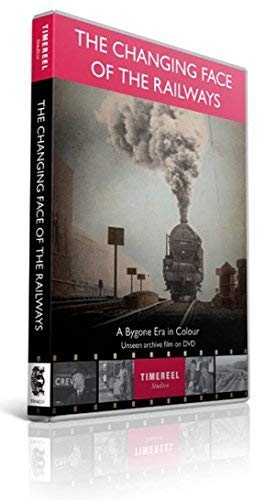 The Changing Face of The Railways: A Bygone Era In Colour [DVD]