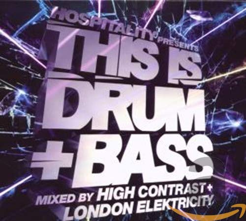 This Is Drum 'n' Bass: Mixed By High Contrast and London Elektricity