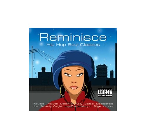 Reminisce: Hip-Hop Soul Classics