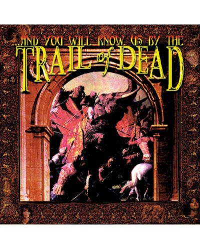 And You Will Know Us By The Trail Of Dead (Remixed & Remastered 2013)